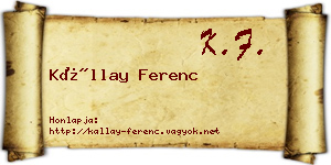 Kállay Ferenc névjegykártya