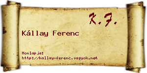 Kállay Ferenc névjegykártya